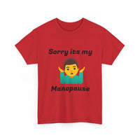 Load image into Gallery viewer, "Manopause" Jest In Bad Taste original (Men's Tee)
