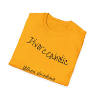 Load image into Gallery viewer, "Divorceaholic Drinking Doubles as an Escape Route" Jest In Bad Taste original (Unisex Tee)
