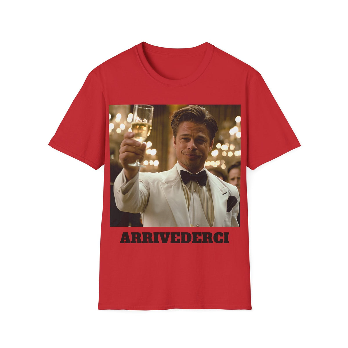"Arrivederci" Jest In Bad Taste original (Unisex Tee)