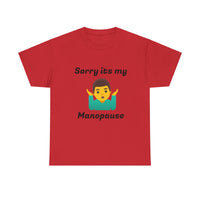 Load image into Gallery viewer, "Manopause" Jest In Bad Taste original (Men's Tee)
