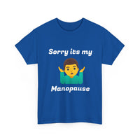 Load image into Gallery viewer, "Manopause" Jest In Bad Taste original (Men's Tee)
