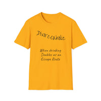Load image into Gallery viewer, "Divorceaholic Drinking Doubles as an Escape Route" Jest In Bad Taste original (Unisex Tee)
