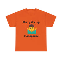 Load image into Gallery viewer, "Manopause" Jest In Bad Taste original (Men's Tee)
