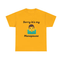 Load image into Gallery viewer, "Manopause" Jest In Bad Taste original (Men's Tee)
