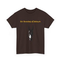Load image into Gallery viewer, "50 Shades of Brown" Jest In Bad Taste original (Unisex Tee)
