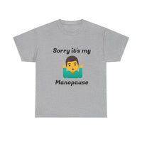 Load image into Gallery viewer, "Manopause" Jest In Bad Taste original (Men's Tee)
